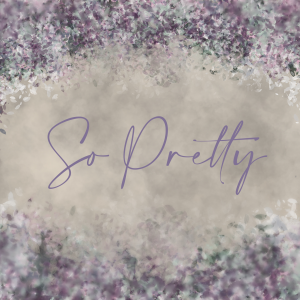 So Pretty Single Texture