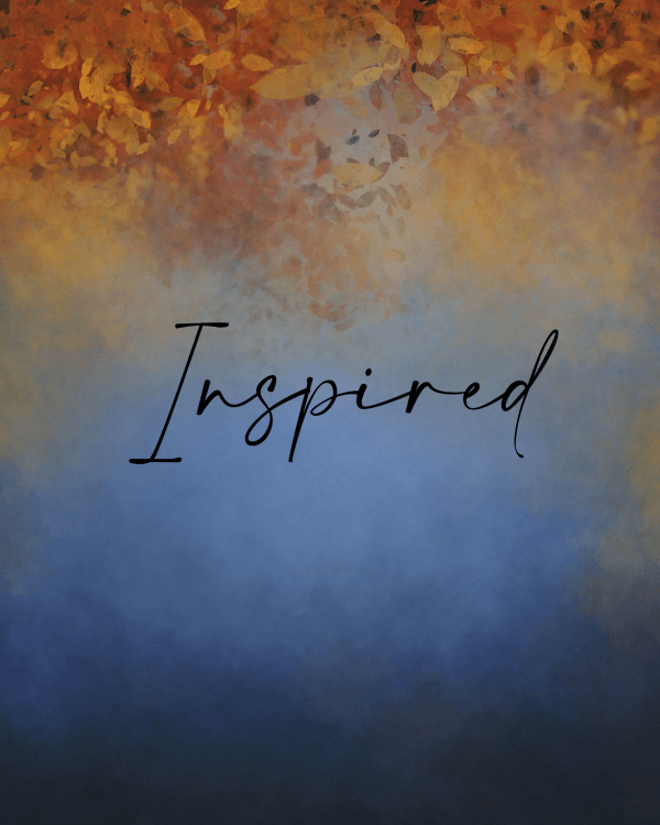 Inspired