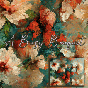 A Busy Bouquet