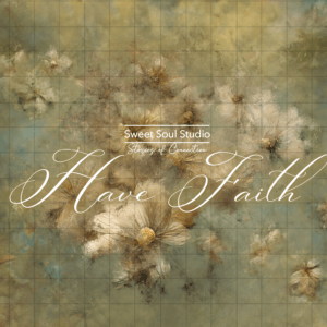 Have Faith