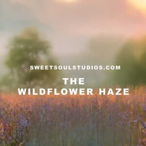The Wildflower Haze